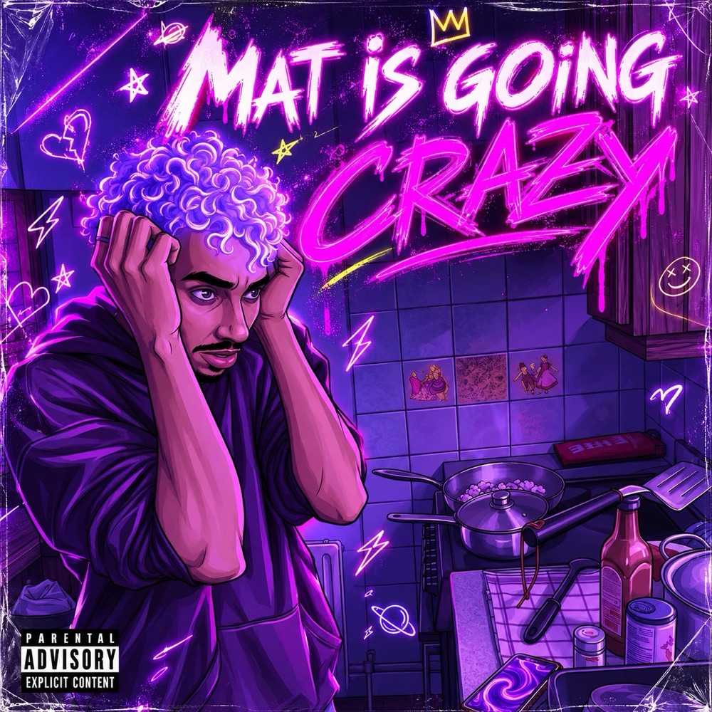 Joke album cover: a cartoon Mat holding his head in a purple kitchen, titled MAT IS GOING CRAZY